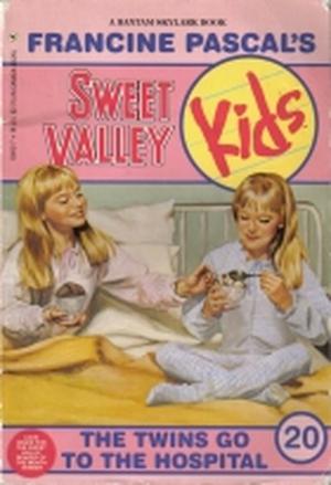The Twins Go to the Hospital (Sweet Valley Kids #20)