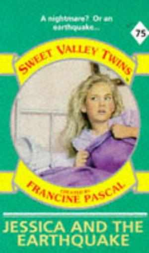 Jessica and the Earthquake (Sweet Valley Twins #75)