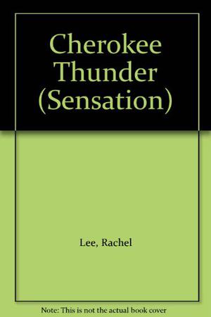 Cherokee Thunder by Rachel Lee