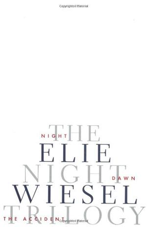 The Night Trilogy: Night, Dawn, The Accident (The Night Trilogy #1-3)