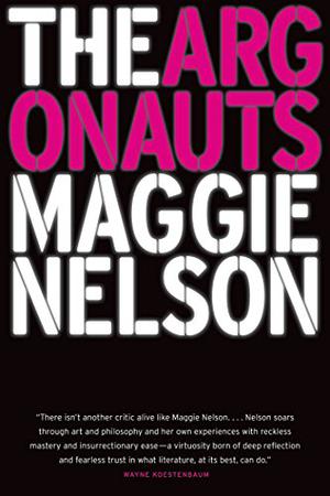 The Argonauts by Maggie Nelson, Karin Lindeqvist