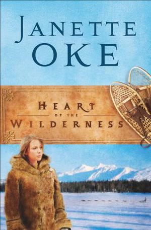 Heart of the Wilderness (Women of the West #8)