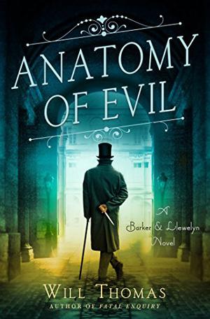 Anatomy of Evil by Will Thomas, Antony Ferguson
