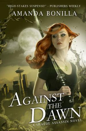 Against the Dawn (Shaede Assassin #4)