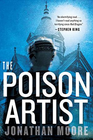 The Poison Artist by Jonathan Moore, Luke Daniels
