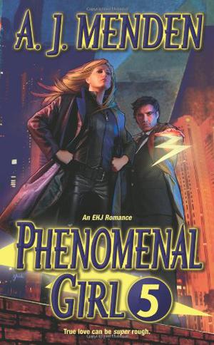 Phenomenal Girl 5 (Elite Hands of Justice #1)