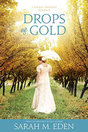 Drops of Gold (The Jonquil Brothers #2)