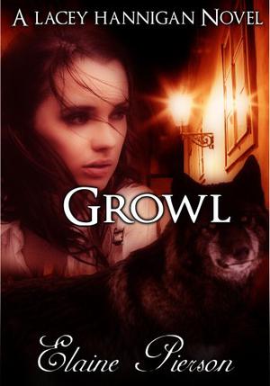Growl (Lacey Hannigan Trilogy #1)