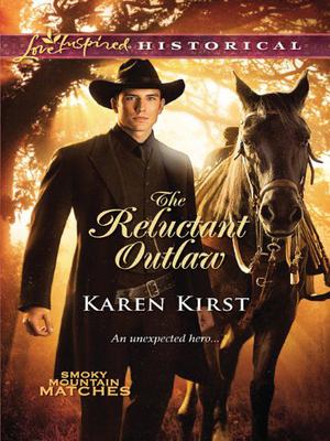 The Reluctant Outlaw (Smoky Mountain Matches #1)