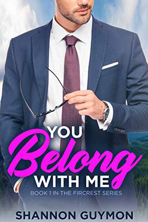 You Belong with Me by Shannon Guymon