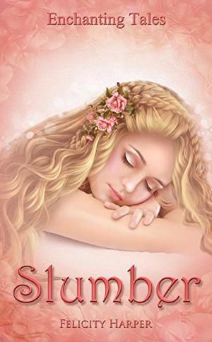 Slumber by Felicity Harper