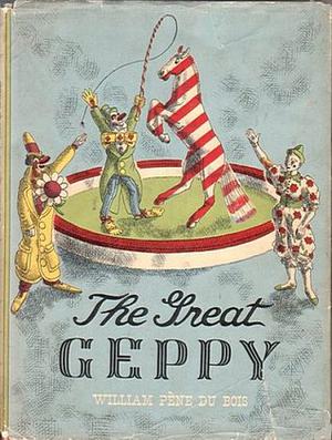 The Great Geppy by William Pène du Bois