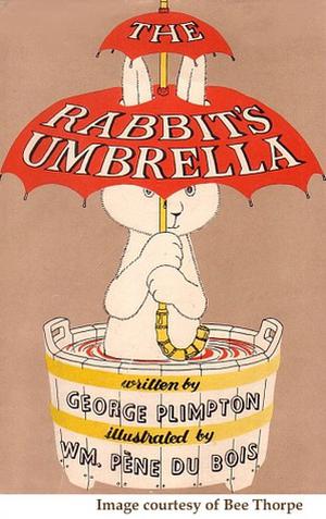 The Rabbit's Umbrella by George Plimpton