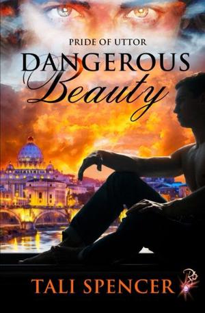 Dangerous Beauty (Pride of Uttor #2)