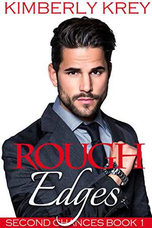 Rough Edges: Allie's Story (Second Chances #1)