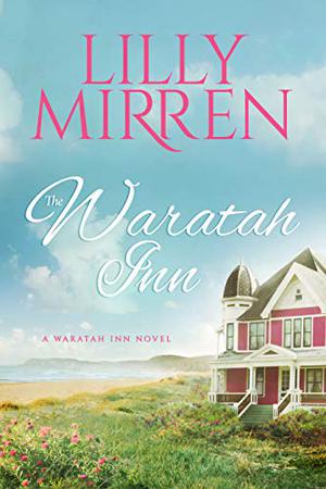 The Waratah Inn (Waratah Inn #1)