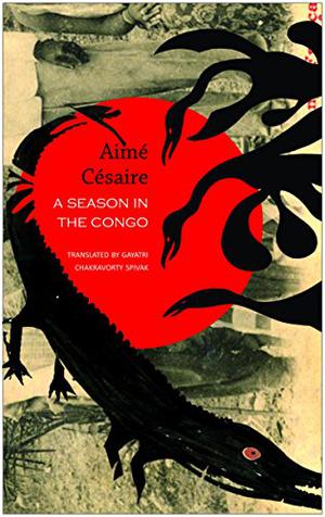 A Season in the Congo by Aimé Césaire