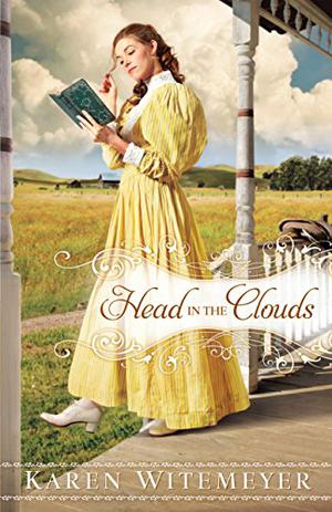 Head in the Clouds by Karen Witemeyer