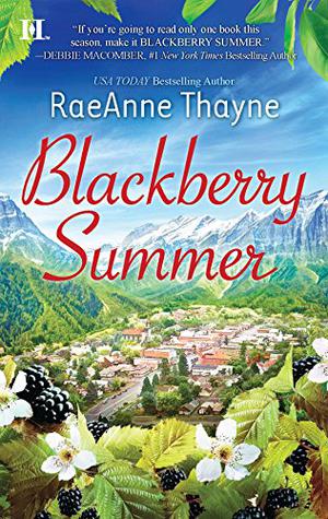 Blackberry Summer by RaeAnne Thayne