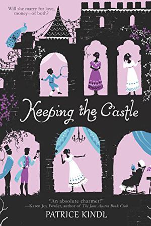 Keeping the Castle by Patrice Kindl