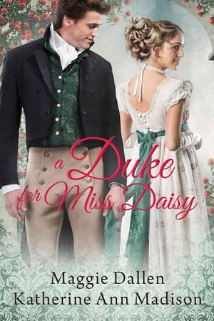 A Duke for Miss Daisy (A Wallflower's Wish #1)