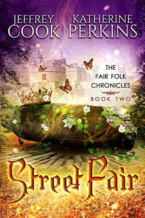 Street Fair (Fair Folk Chronicles #2)