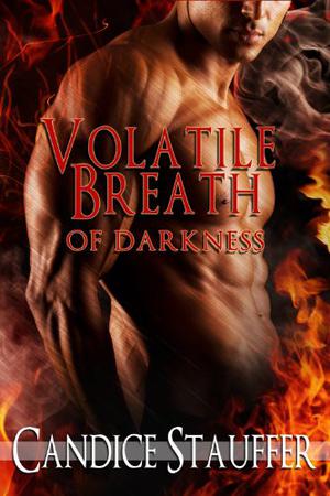 Volatile Breath of Darkness (Breath of Darkness #5)