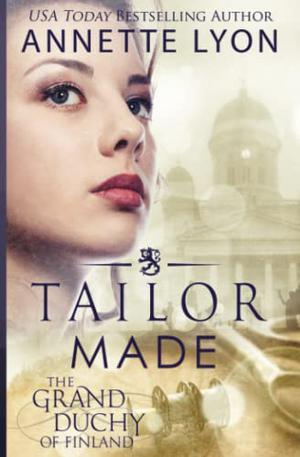 Tailor Made by Annette Lyon
