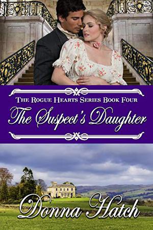 The Suspect's Daughter (Rogue Hearts #4)