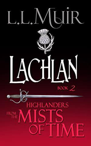 Lachlan (The Ghosts of Culloden Moor #2)