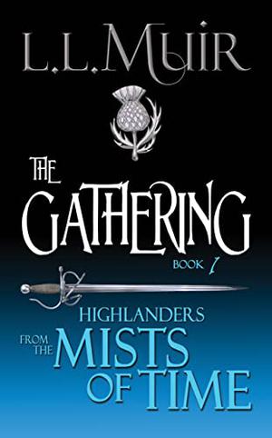 The Gathering (The Ghosts of Culloden Moor #1)