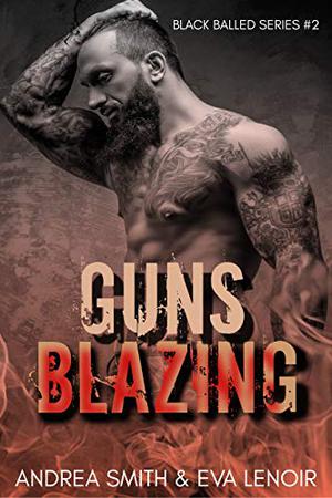 Guns Blazing (Black Balled #2)