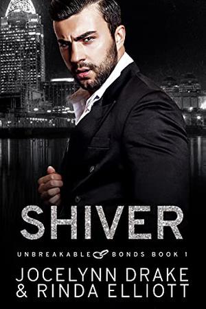 Shiver (Unbreakable Bonds #1)