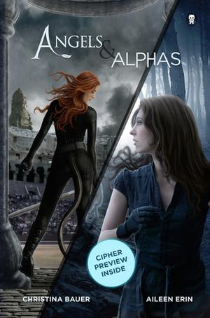Angels & Alphas (Alpha Girl #1)