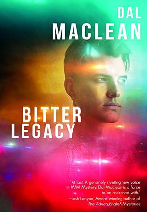 Bitter Legacy (Bitter Legacy #1)