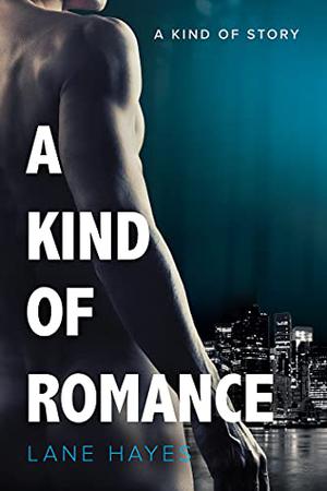 A Kind of Romance (A Kind of Stories #2)