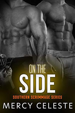 On the Side (Southern Scrimmage #5)
