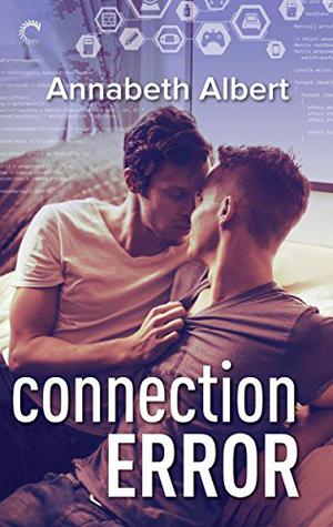 Connection Error by Annabeth Albert, Sean Crisden