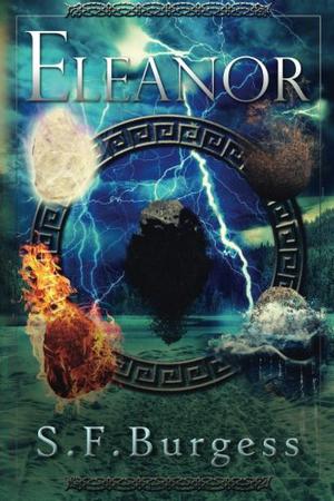 Eleanor by S.F. Burgess