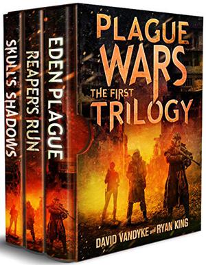 Plague Wars: Infection Day: The First Trilogy: Three apocalyptic sci-fi technothriller adventures (Plague Wars #0-2)