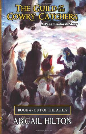 Out of the Ashes by Abigail Hilton