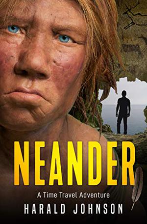 Neander  (Neander, #1) by Harald Johnson