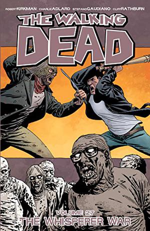 The Whisperer War (The Walking Dead #27)