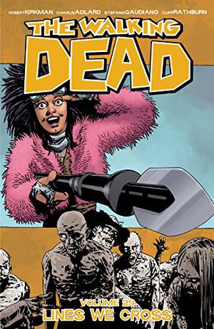 Lines We Cross (The Walking Dead #29)