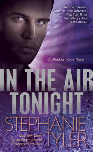 In the Air Tonight (Shadow Force #3)