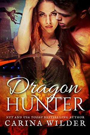 Dragon Hunter Boxed Set by Carina Wilder