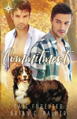 Commitment by Cait Forester, Brian C. Palmer