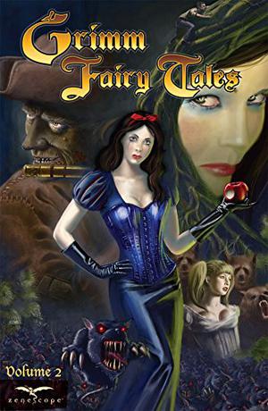 Grimm Fairy Tales Vol. 2 (Grimm Fairy Tales #2)