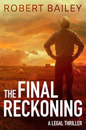 The Final Reckoning by Robert Bailey, ロバート・ベイリー