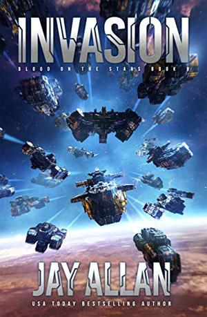 Invasion (Blood on the Stars #9)